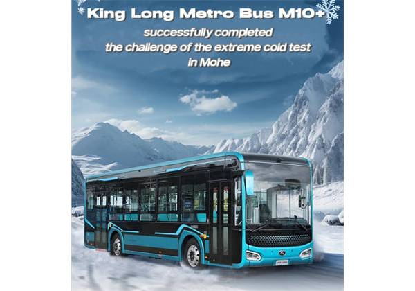 King Long Metro Bus M10+ completó con éxito el desafío de la prueba de frío extremo en Mohe
        